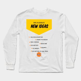 How to generate new ideas Long Sleeve T-Shirt